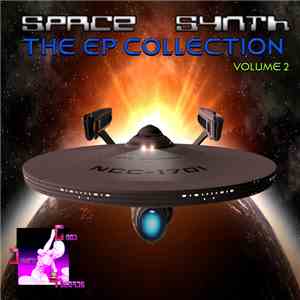Various - Space Synth - The EP Collection Volume 2