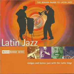 Various - The Rough Guide To Latin Jazz