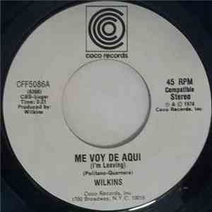 Wilkins Vélez - Me Voy De Aqui (I'm Leaving) / La Gaviota Dijo Adios (The Seagull Has Flown Away)