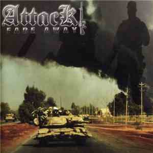 Attack - Fade Away