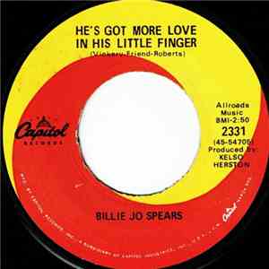Billie Jo Spears - He's Got More Love In His Little Finger / A Woman Of The World
