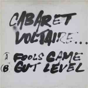 Cabaret Voltaire - Fools Game / Gut Level