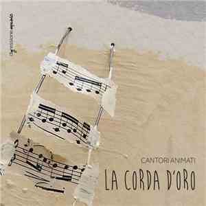 Cantori animati - La corda d'oro