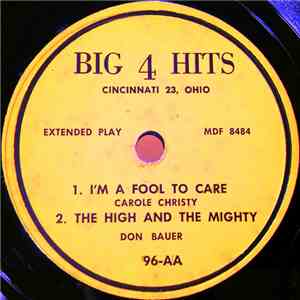 Carole Christy / Eileen Scott / Don Bauer - I'm A Fool To Care / The High And The Mighty / In The Chapel In The Moonlight / Hey There