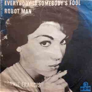Connie Francis - Everybody Is Somebody's Fool / Robot Man