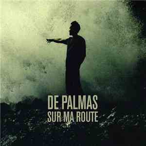 De Palmas - Sur Ma Route