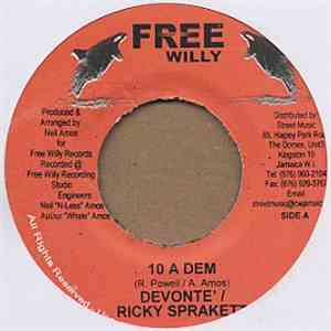 Devonte, Ricky Sprakett - 10 A Dem