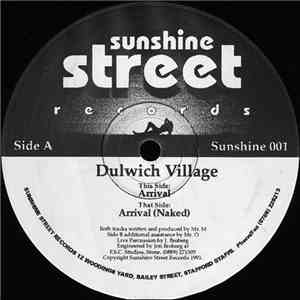 Dulwich Village - Arrival