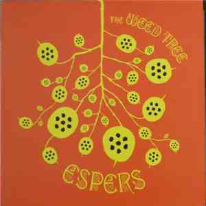 Espers - The Weed Tree