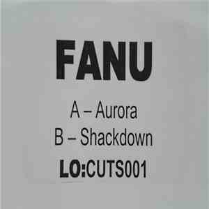 Fanu - Aurora / Shackdown
