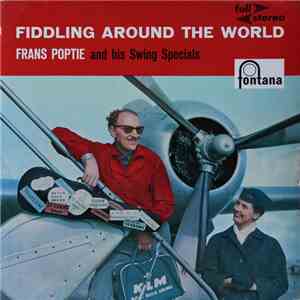 Frans Poptie And His Swing Specials - Fiddling Around The World