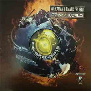 J Majik & Wickaman - Straight For The Door / Calabassa