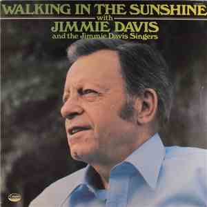 Jimmie Davis And The Jimmie Davis Singers - Walking In The Sunshine