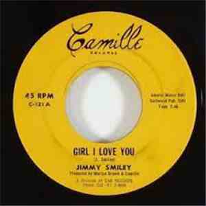 Jimmy Smiley - Girl I Love You