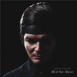 Joe Blossom - All Of The Above