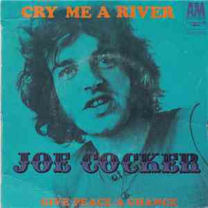 Joe Cocker - Cry Me A River