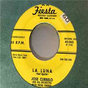 José Curbelo And His Orchestra - La Luna / Rendezvous