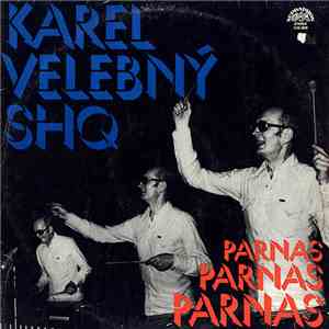 Karel Velebný & SHQ - Parnas