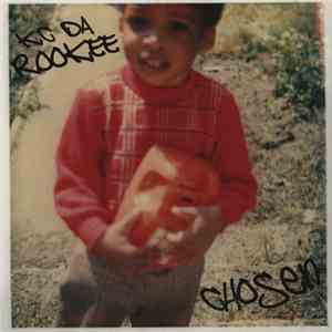 KC Da Rookee - Chosen