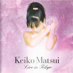 Keiko Matsui - Live In Tokyo