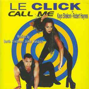 Le Click - Call Me
