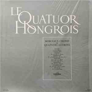 Le Quatuor Hongrois, Haydn, Mozart, Beethoven, Schubert, Borodin, Tchaikovsky, Dvorak - Morceaux Choisis De Quatuors A Cordes