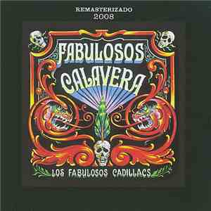 Los Fabulosos Cadillacs - Fabulosos Calavera