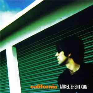 Mikel Erentxun - California