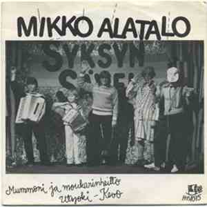 Mikko Alatalo - Mummoni Ja Moukarinheitto