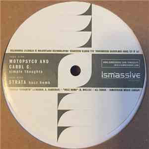 Motopsyco / Strata - Simple Thoughts / Buzz Bomb