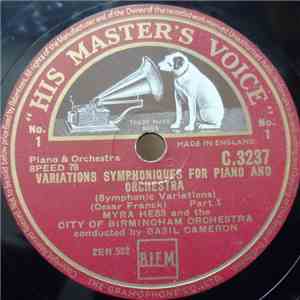 Myra Hess And The City Of Birmingham Orchestra - Variations Symphoniques For Piano And Orchestra