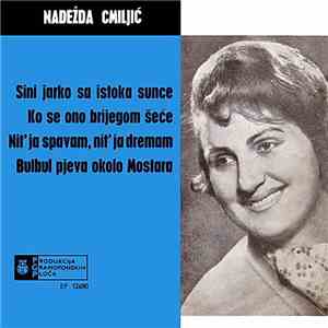 Nadežda Cmiljić - Sini Jarko Sa Istoka Sunce