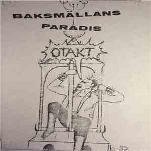 Otakt - Baksmällans Paradis