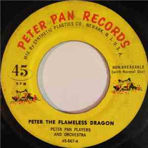Peter Pan Players And Orchestra - Peter The Flameless Dragon / The Dragon & The Princess
