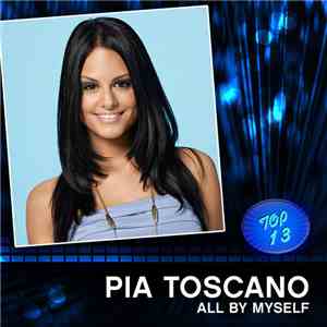 Pia Toscano - All By Myself