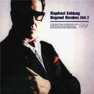 Raphael Sebbag - Beyond Borders Vol. 1
