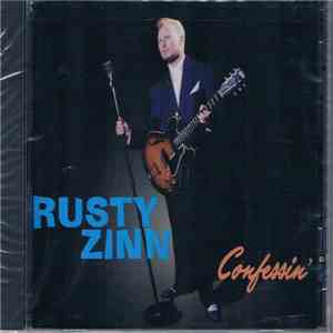 Rusty Zinn - Confessin'