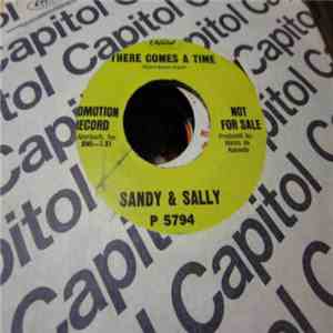 Sandy And Sally - If He Would Care / There Comes A Time