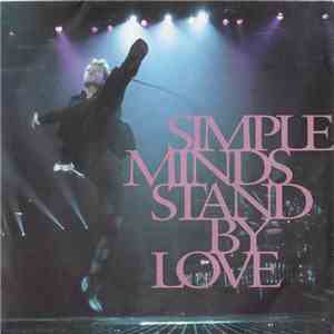 Simple Minds - Stand By Love
