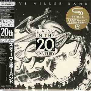 Steve Miller Band - Living In The 20th Century