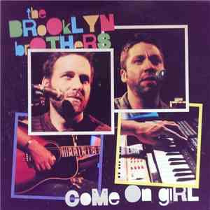 The Brooklyn Brothers  - Come On Girl / Someday