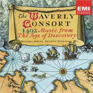 The Waverly Consort, Michael Jaffee - 1492, Music From The Age Of Discovery