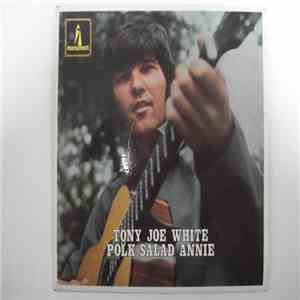 Tony Joe White - Polk Salad Annie