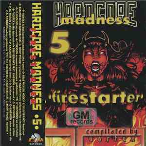 Various - Hardcore Madness 5: Firestarter