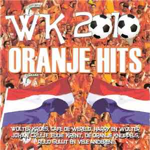 Various - WK 2010 Oranje Hits