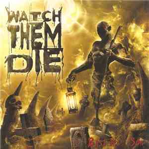 Watch Them Die - Bastard Son