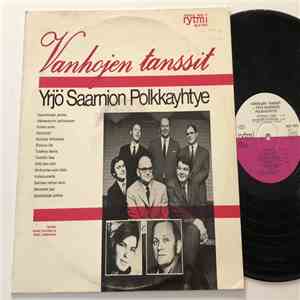 Yrjö Saarnion Polkkayhtye, Anneli Huovinen, Erkki Junkkarinen - Vanhojen Tanssit