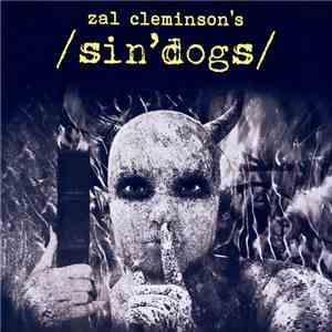 zal cleminson's /sin'dogs/ - Vol 1