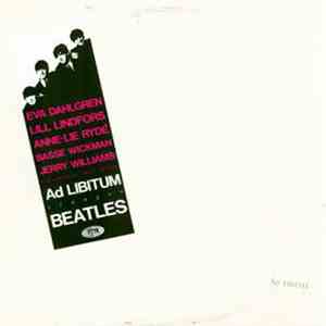 Ad Libitum - Ad Libitum Sjunger Beatles