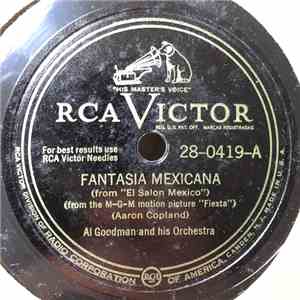Al Goodman And His Orchestra - Fantasia Mexicana/Themes From "Gone With The Wind"
